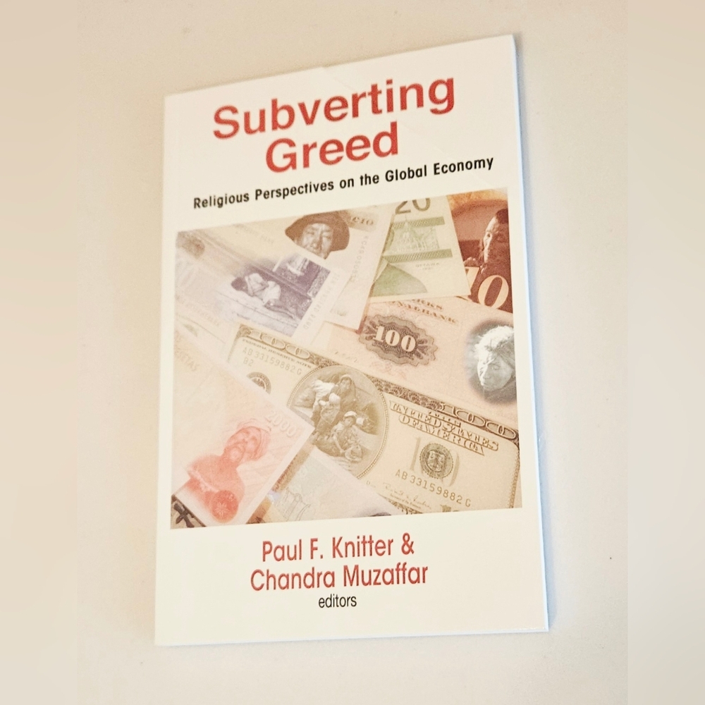 BOGO Subverting Greed: Religious Perspectives on the Global Economy